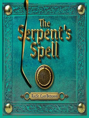 cover image of The Serpent's Spell